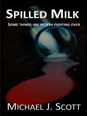 cover image of Spilled Milk, no. 1